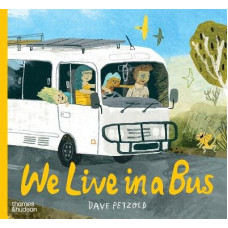 We Live in a Bus