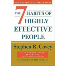 The 7 Habits of Highly Effective People: 30th Anniversary Edition