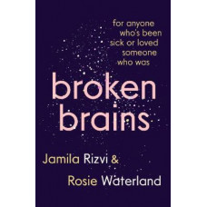 Broken Brains
