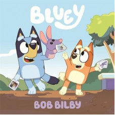 Bluey: Bob Bilby