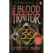 The Blood Traitor (The Prison Healer Book 3)