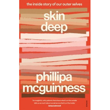 Skin Deep: The inside story of our outer selves