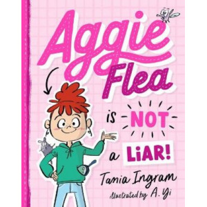 Aggie Flea is Not a Liar! (Aggie Flea #1)