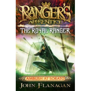 Ranger's Apprentice The Royal Ranger 7: Ambush at Sorato
