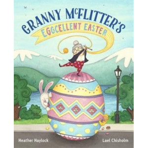 Granny McFlitter's Eggcellent Easter