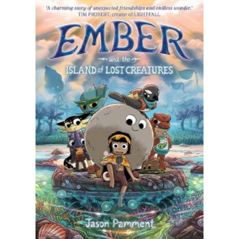 Ember and the Island of Lost Creatures