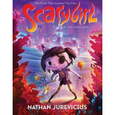 Scarygirl Film Tie-In: The Origin Story