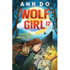 Shadows and Secrets: Wolf Girl 12