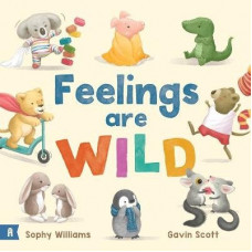Feelings Are Wild