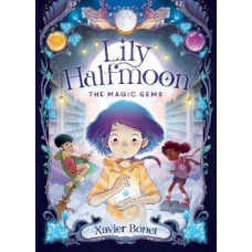 The Magic Gems: Lily Halfmoon 1