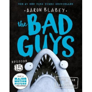 Bad Guys, The: Episode 15: Open Wide and Say Arrrgh!