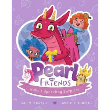 Ruby's Sparkling Surprise (Pearl and Friends #1)