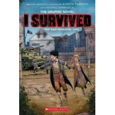 I Survived the Nazi Invasion, 1944 (the Graphic Novel)