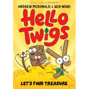 Hello Twigs, Let's Find Treasure: An adventurous graphic novel you can read aloud!