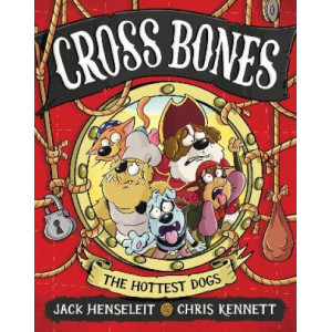 Cross Bones: The Hottest Dogs: Cross Bones #3: Volume 1