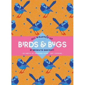 All Wrapped Up: Birds & Bugs: A Wrapping Paper Book