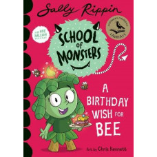 A Birthday Wish for Bee: School of Monsters: Volume 23