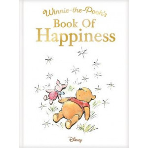 Winnie-the-Pooh's Book of Happiness