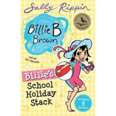 Billie's School Holiday Stack: Contains 5 Billie B Brown Stories!