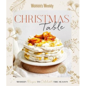 Christmas Table: All the recipes you need for the festive season
