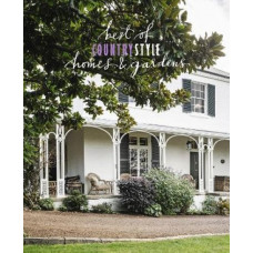 Best of Country Style Homes & Gardens