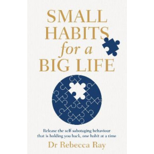 Small Habits for a Big Life