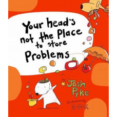 Your Head's Not the Place to Store Problems