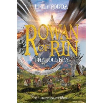 The Journey (Rowan of Rin: 30th Anniversary Edition)