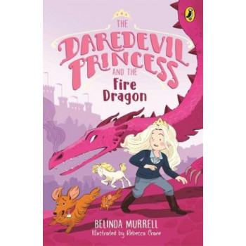 The Daredevil Princess and the Fire Dragon (Book 3)