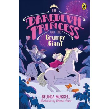 The Daredevil Princess and the Grumpy Giant (Book 4)