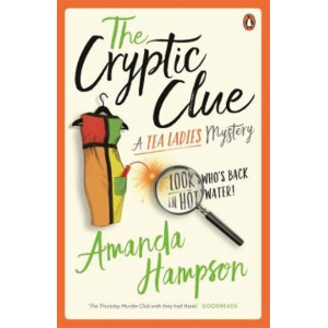 The Cryptic Clue: A Tea Ladies Mystery
