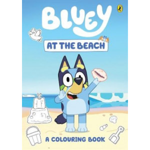 Bluey: At the Beach: A Colouring Book
