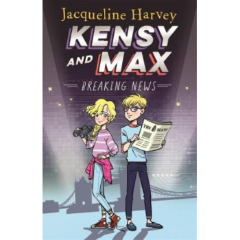 Kensy and Max 1: Breaking News