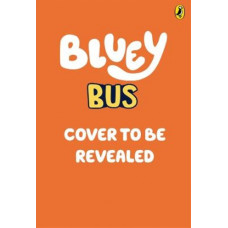 Bluey: Bus: An Illustrated Chapter Book
