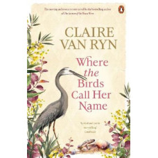 Where the Birds Call Her Name