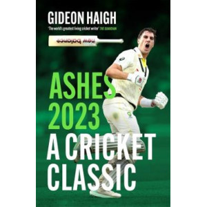 Ashes 2023: a cricket classic
