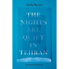 The Nights Are Quiet in Tehran