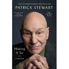 Making It So: A Memoir