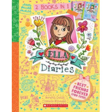 Best Friends Forever (For Ever) (Ella Diaries: 2 Books in 1)