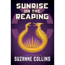 Sunrise on the Reaping (The Hunger Games Sequel)