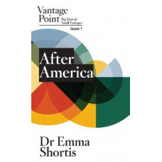 After America: Vantage Point Issue 1