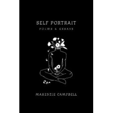 Self Portrait: Poems & Essays