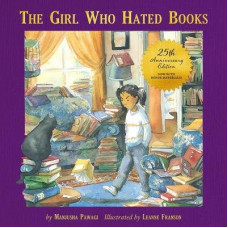 The Girl Who Hated Books: 25th Anniversary Edition