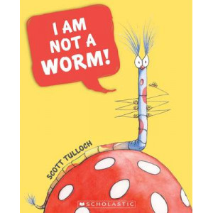 I am Not a Worm!