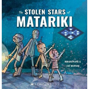 Stolen Stars of Matariki - English Edition Nga Whetu Matariki i Whanakotia