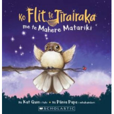 Ko Flit, te Tirairaka me te Mahere Matariki