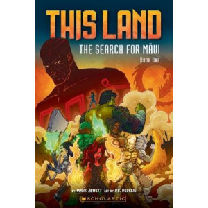 This Land: the Search for Maui, Book One