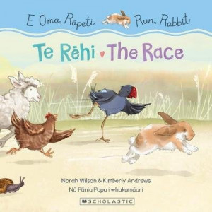Run, Rabbit: the Race / E Oma, Rapeti: Te Rehi (Bilingual Edition)