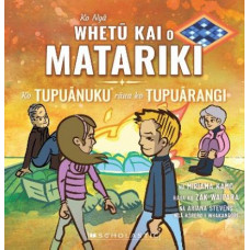 Kai Stars of Matariki: Tupuanuku and Tupuarangi (Maori Edition) *NZCYA 2025 Finalist*