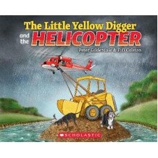The Little Yellow Digger and the Helicopter